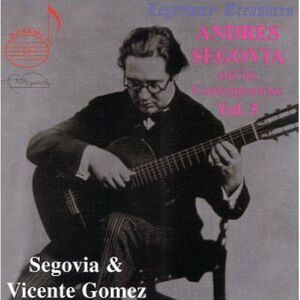 Andres Segovia - His Contemporaries 5  CD